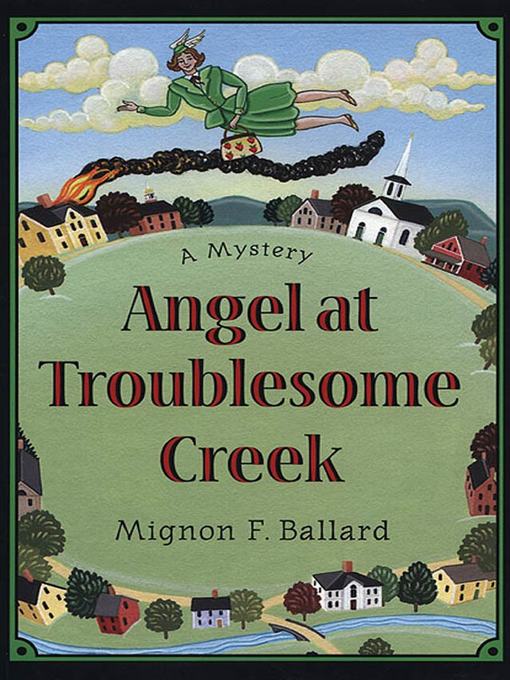 Title details for Angel at Troublesome Creek by Mignon F. Ballard - Wait list